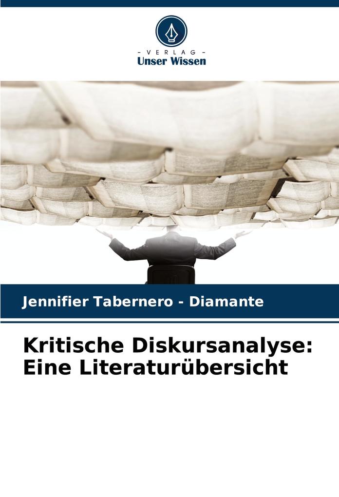 Kritische Diskursanalyse: Eine Literaturübersicht