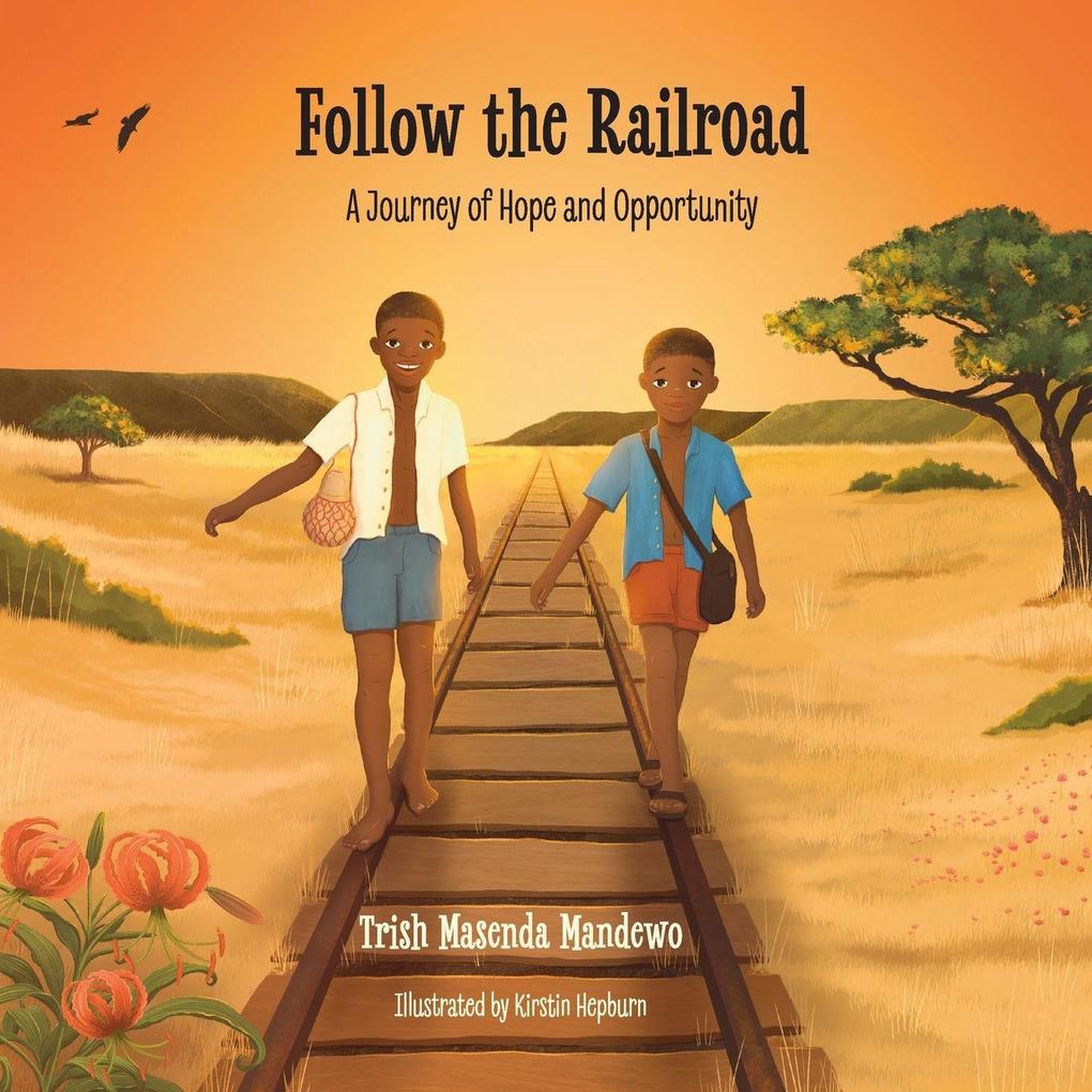 Follow the Railroad