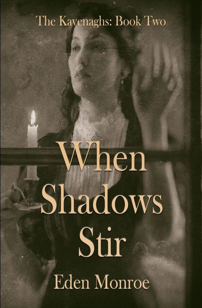 When Shadows Stir