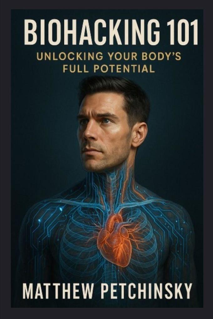Biohacking 101