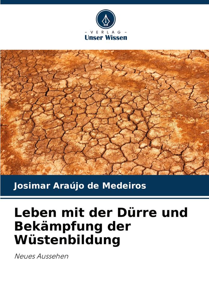 Leben mit der Dürre und Bekämpfung der Wüstenbildung