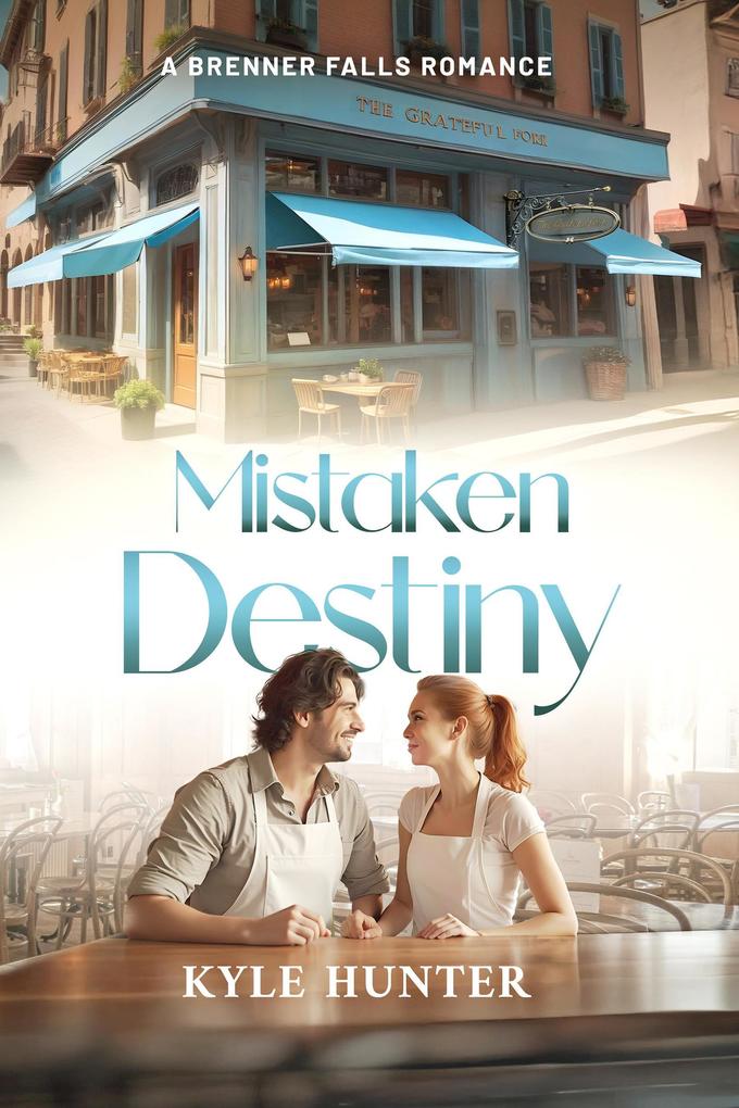 Mistaken Destiny (Brenner Falls Series #4)