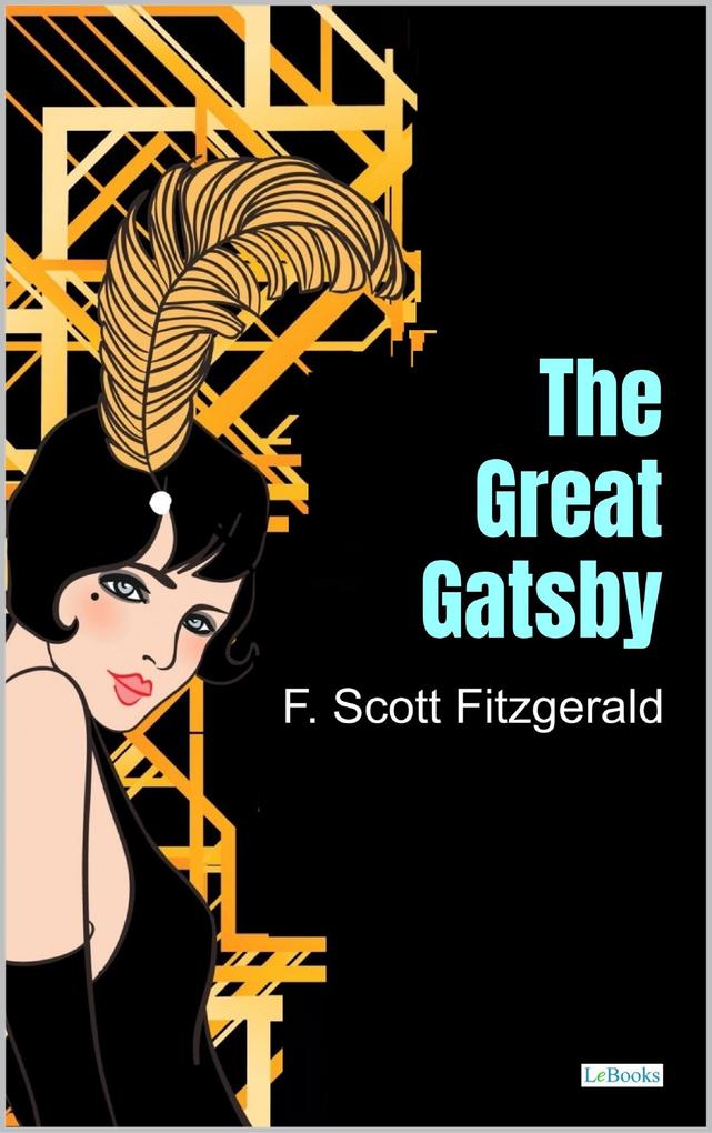 The Great Gatsby - F. Scott Fitzgerald