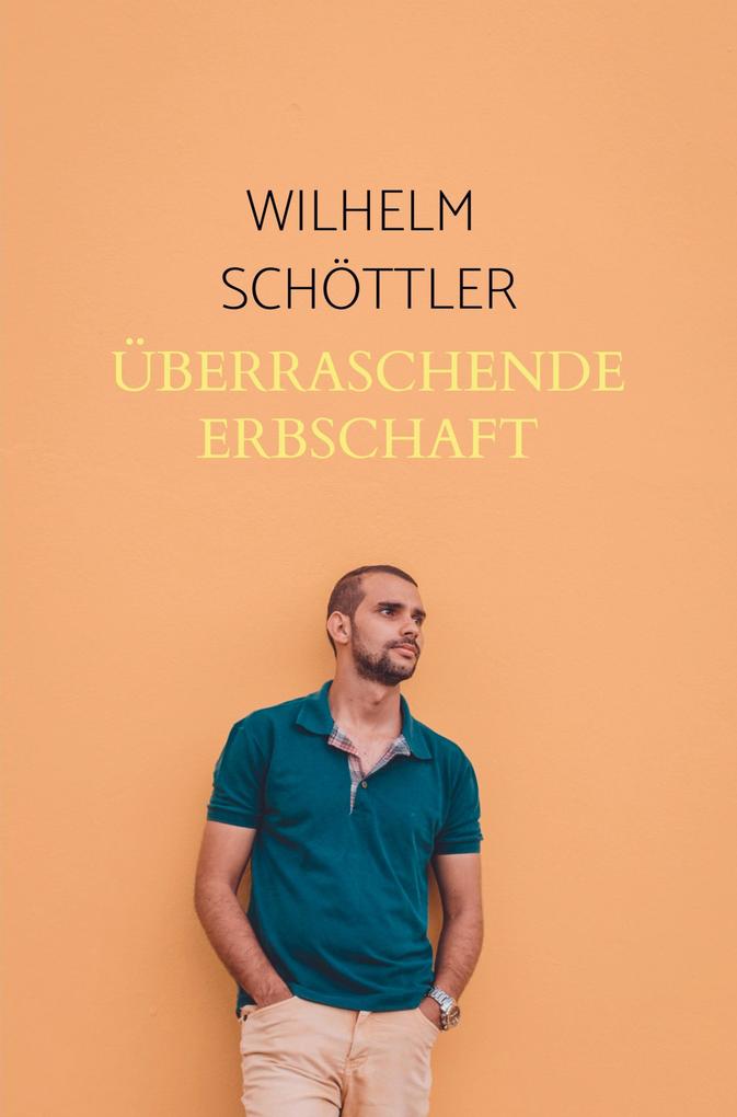 Überraschende Erbschaft