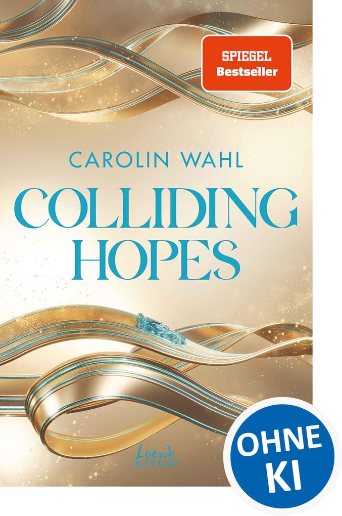 Colliding Hopes (Driven Dreams-Dilogie Band 2)