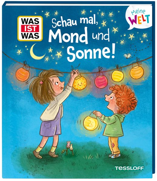 WAS IST WAS Meine Welt Band 20 Schau mal Mond und Sonne!
