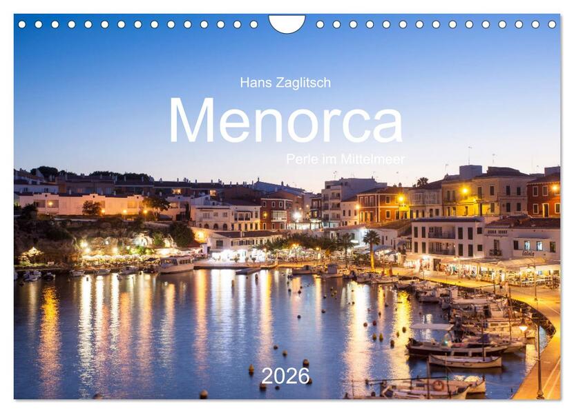 Menorca - Perle im MIttelmeer (Wandkalender 2026 DIN A4 quer) CALVENDO Monatskalender
