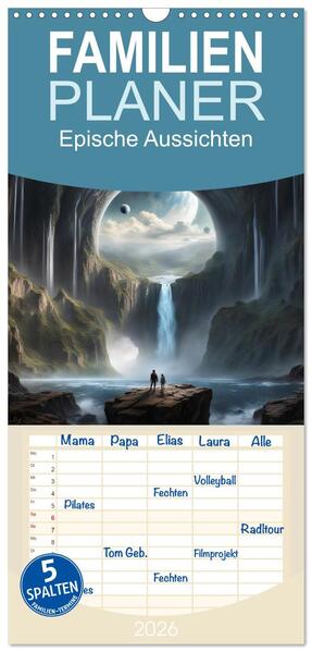 Familienplaner 2026 - Epische Aussichten mit 5 Spalten (Wandkalender 21 x 45 cm) CALVENDO