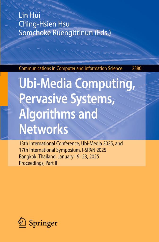 Ubi-Media Computing Pervasive Systems Algorithms and Networks