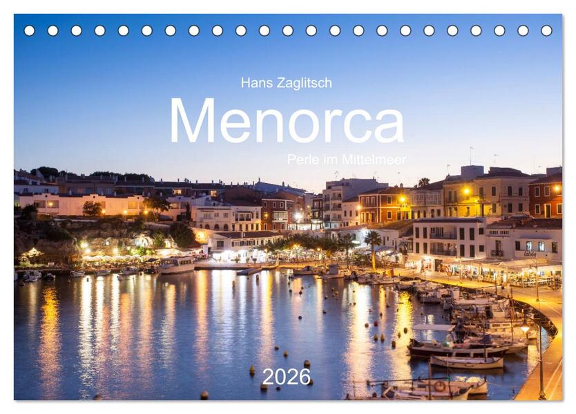 Menorca - Perle im MIttelmeer (Tischkalender 2026 DIN A5 quer) CALVENDO Monatskalender