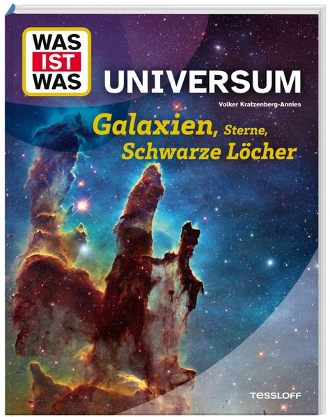 WAS IST WAS Universum. Galaxien Sterne Schwarze Löcher