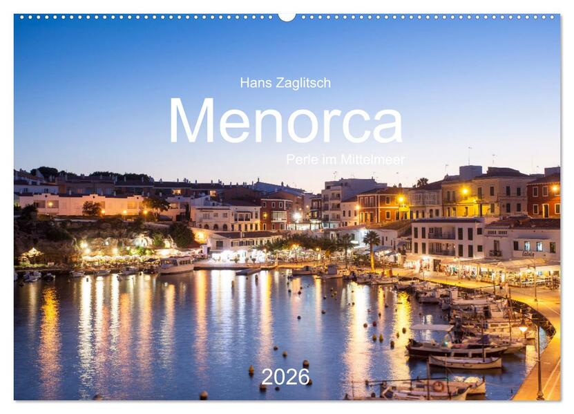 Menorca - Perle im MIttelmeer (Wandkalender 2026 DIN A2 quer) CALVENDO Monatskalender