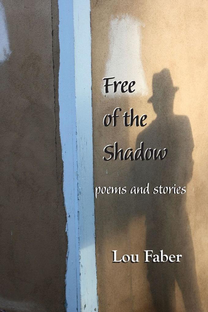 Free of the Shadow
