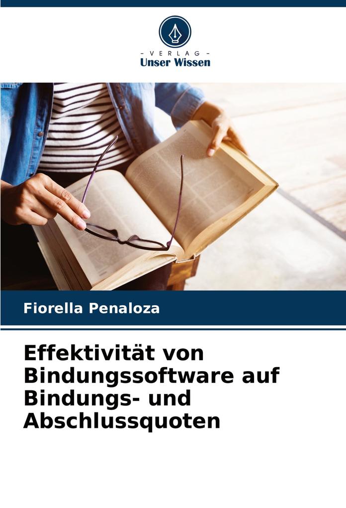 Effektivität von Bindungssoftware auf Bindungs- und Abschlussquoten