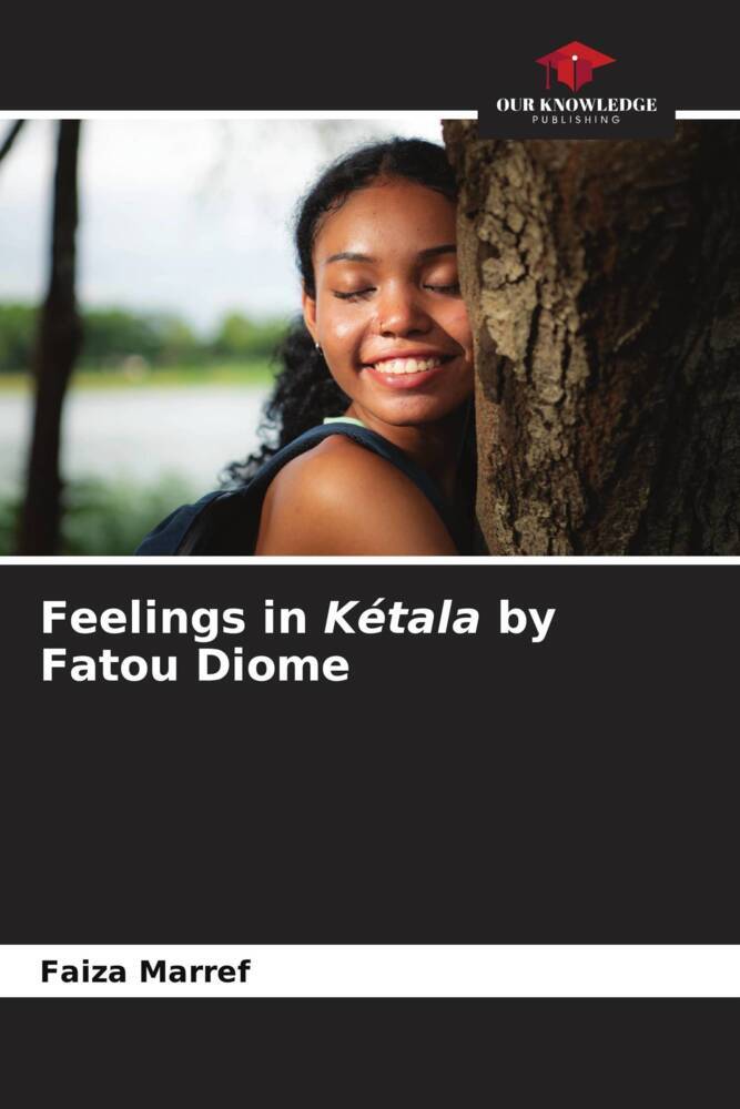 Feelings in Kétala by Fatou Diome