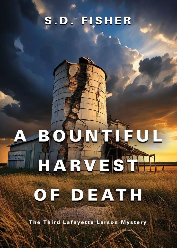 A Bountiful Harvest of Death