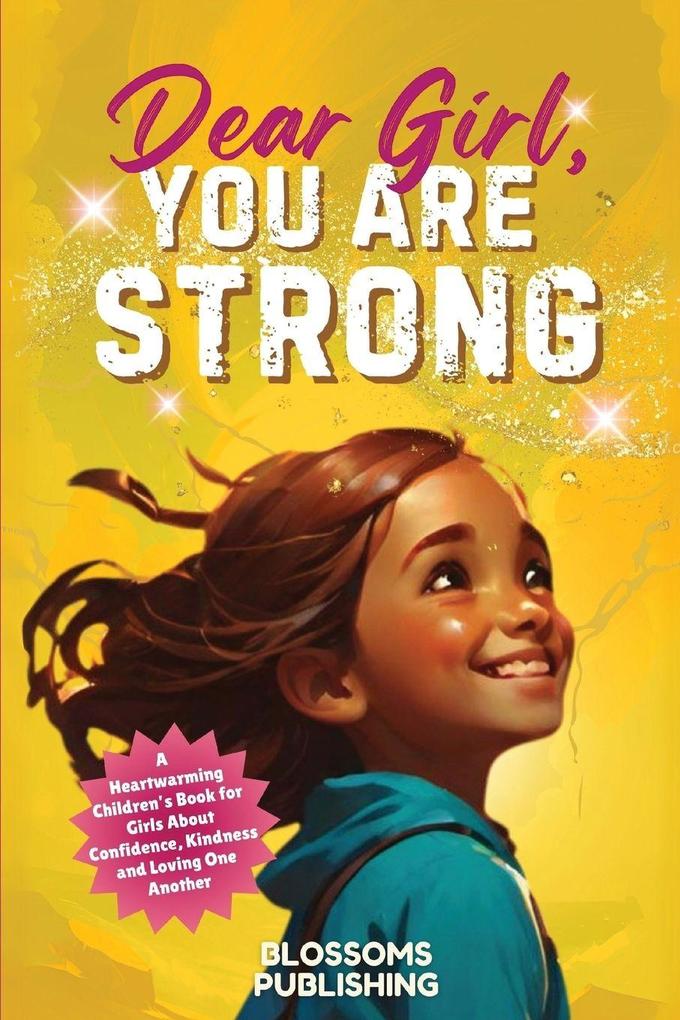 Dear Girl You Are Strong