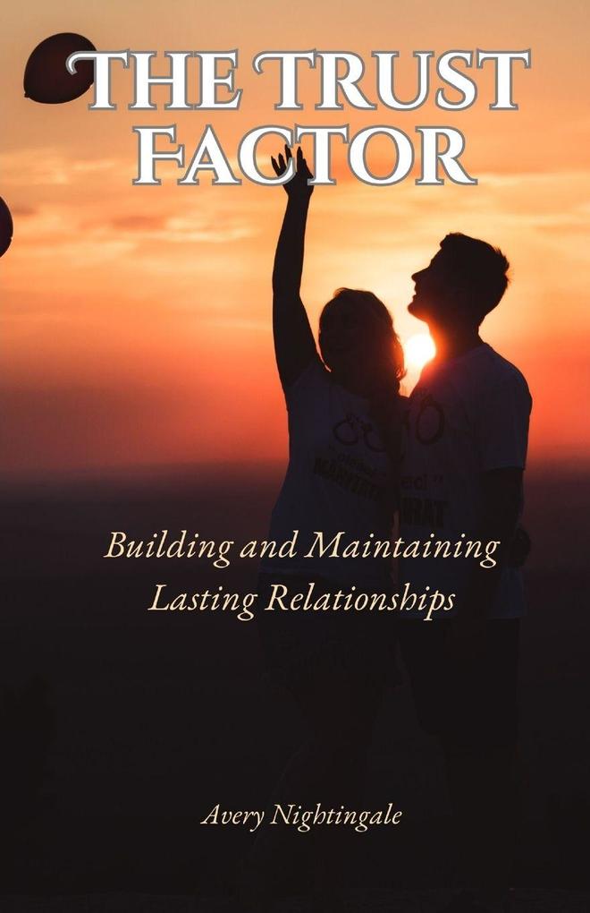The Trust Factor