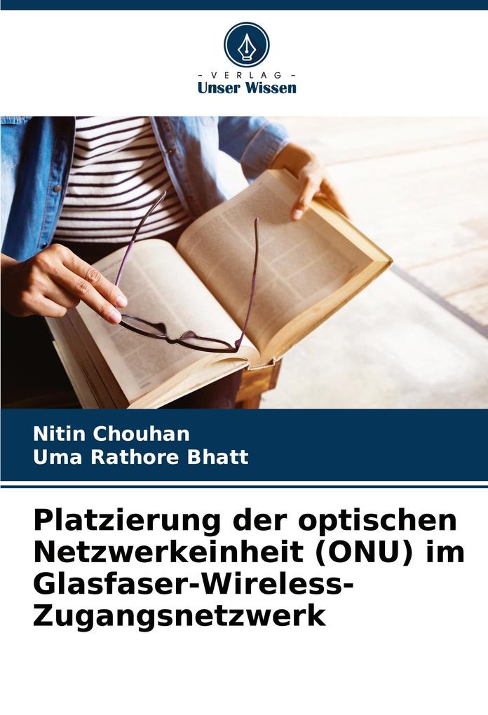 Platzierung der optischen Netzwerkeinheit (ONU) im Glasfaser-Wireless-Zugangsnetzwerk