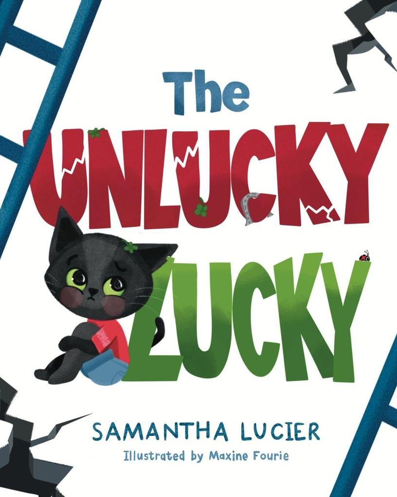 The Unlucky Lucky