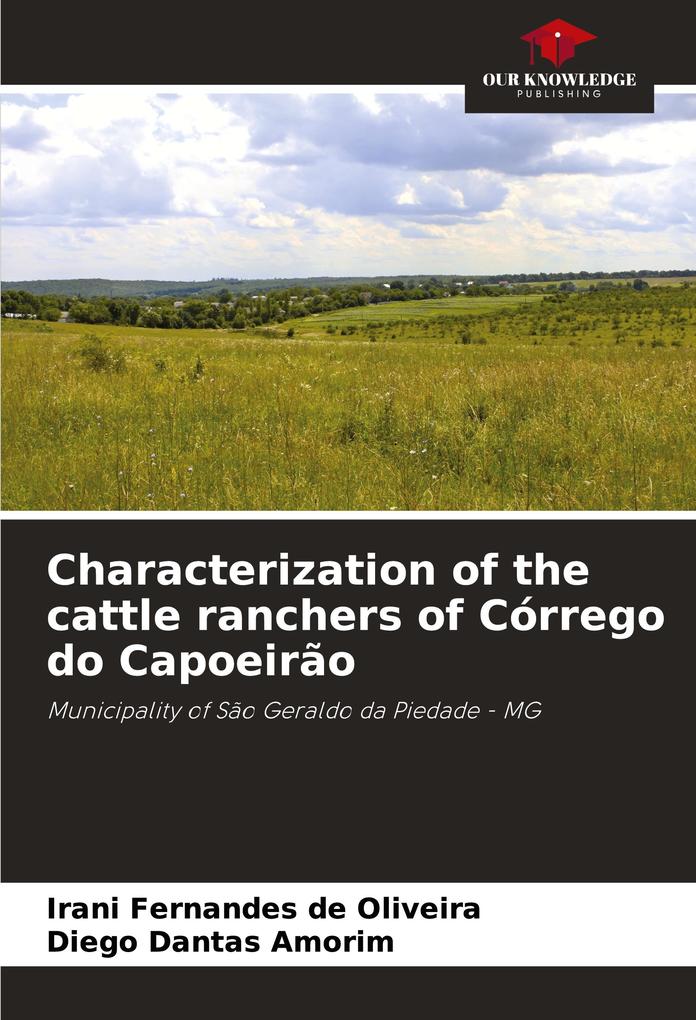 Characterization of the cattle ranchers of Córrego do Capoeirão