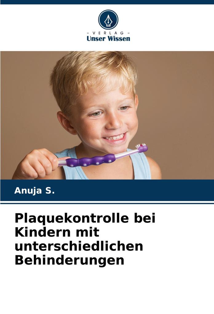 Plaquekontrolle bei Kindern mit unterschiedlichen Behinderungen