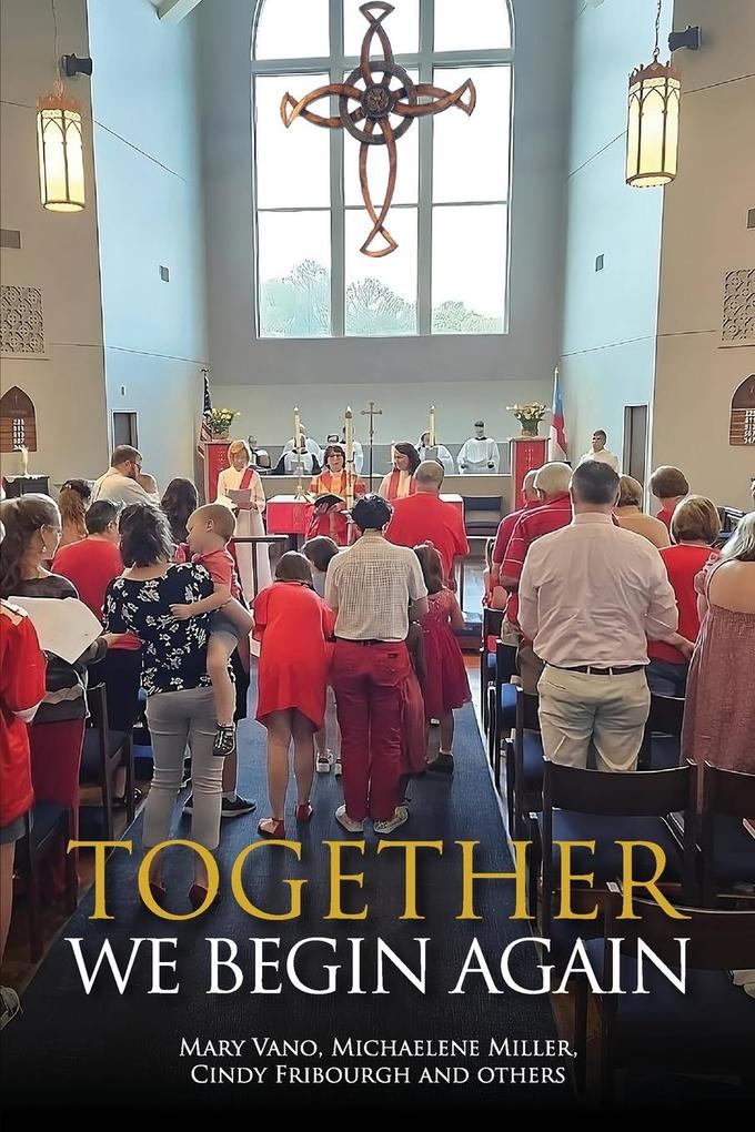 Together We Begin Again