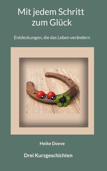 Mit jedem Schritt zum Glück