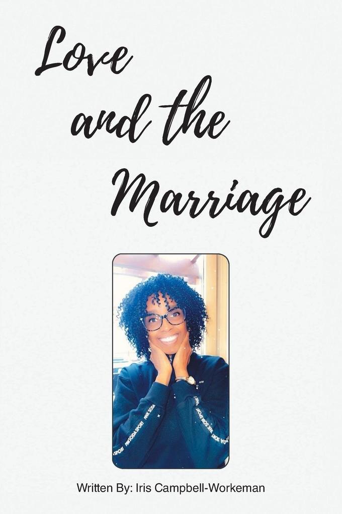 Love and the Marriage