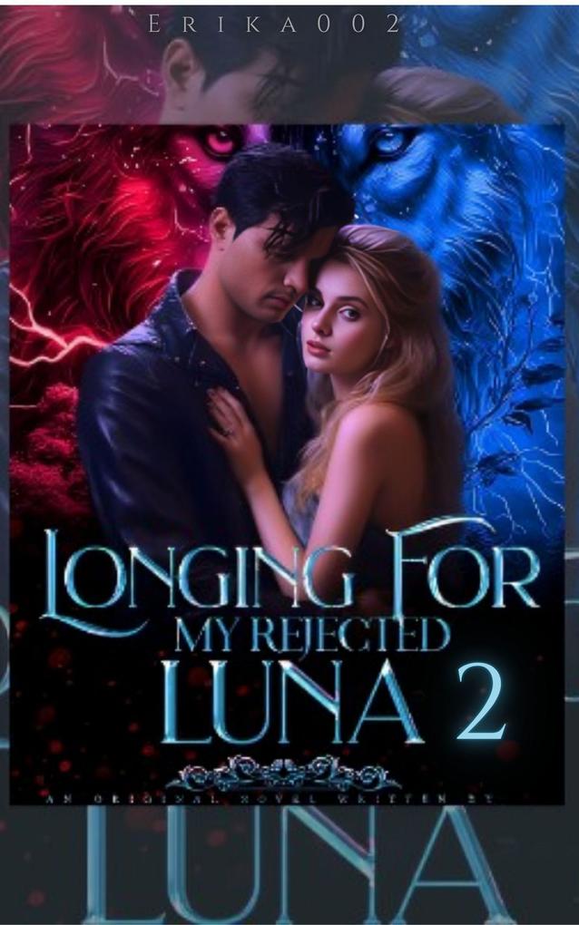Longing For My Rejected Luna 2