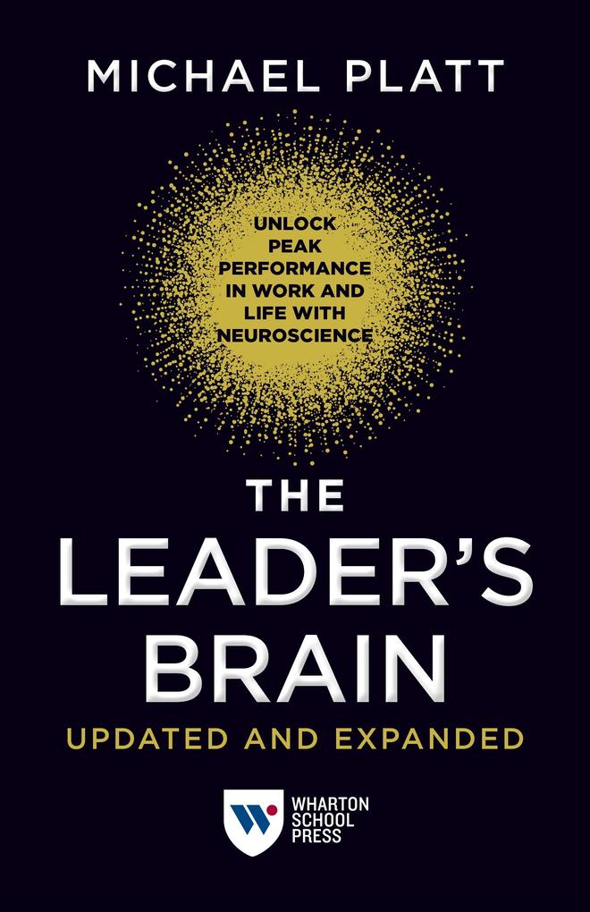 The Leader's Brain Updated and Expanded