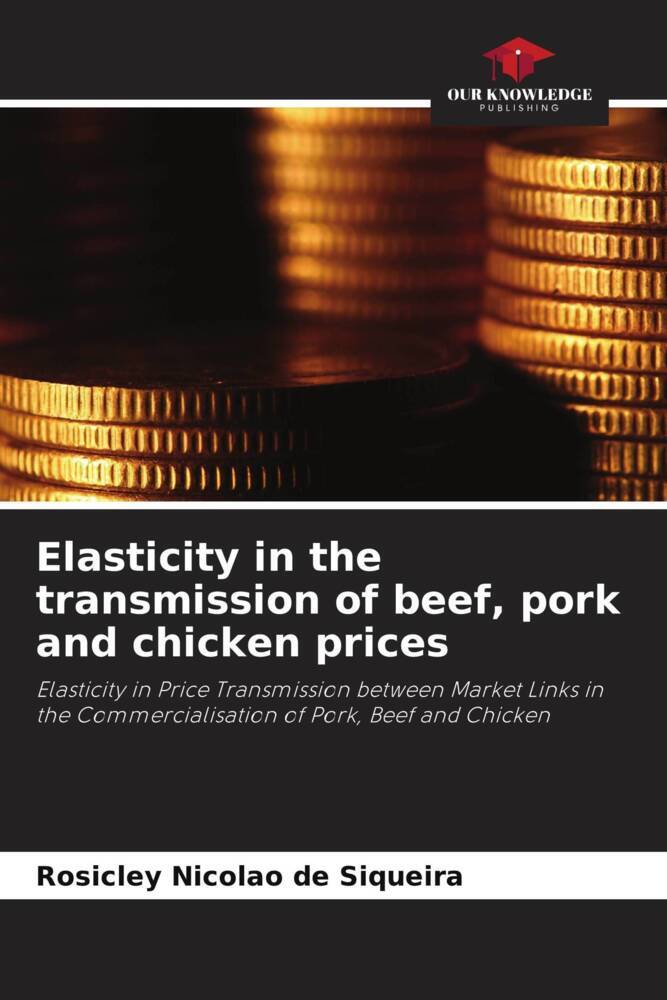 Elasticity in the transmission of beef pork and chicken prices