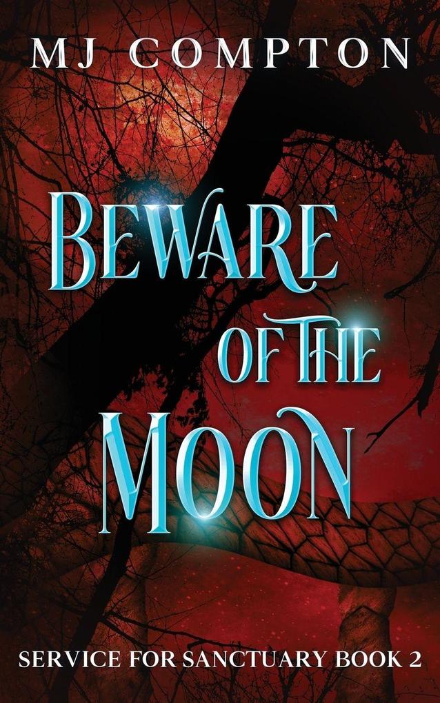 Beware of the Moon