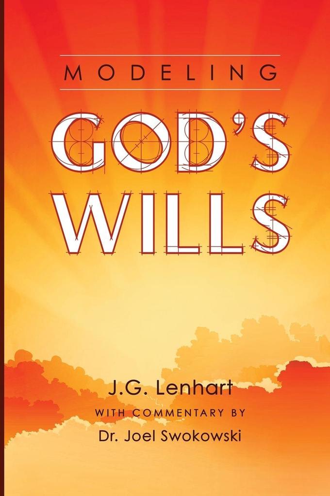 Modeling God's Wills