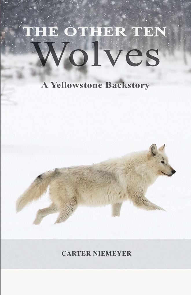 The Other Ten Wolves