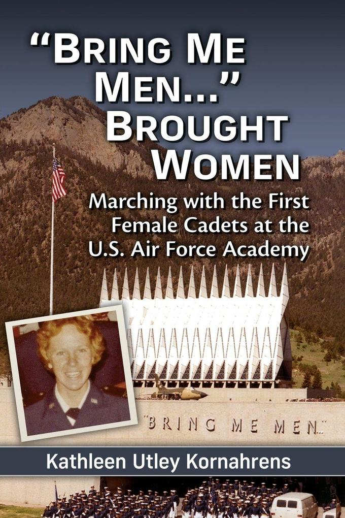 'Bring Me Men...' Brought Women