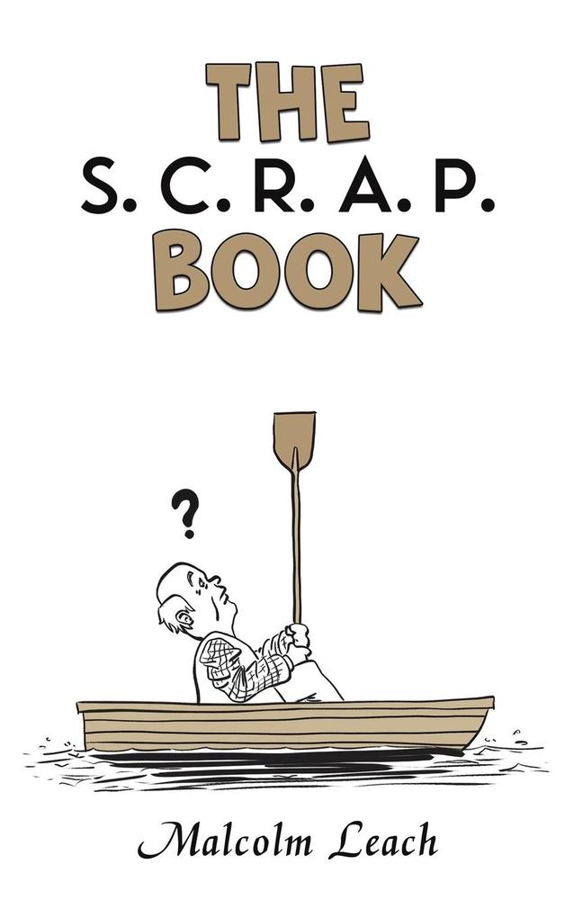 The S. C. R. A. P. Book