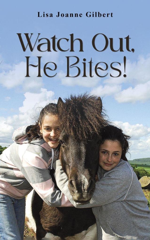 Watch Out He Bites!