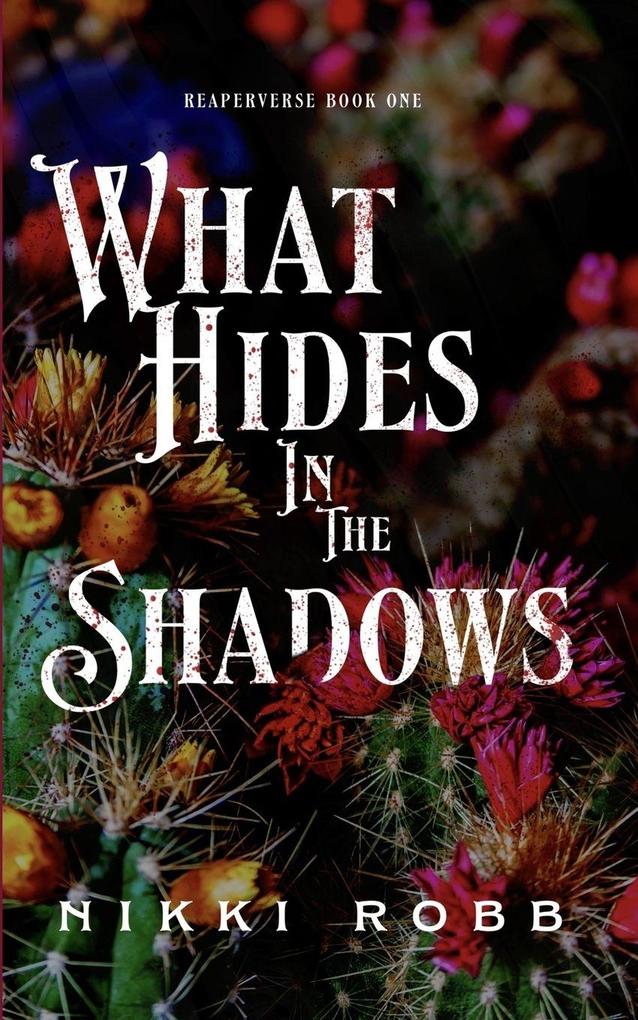 What Hides in the Shadows