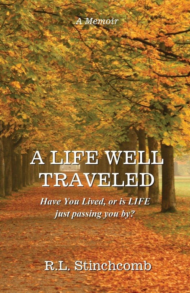 A Life Well Traveled