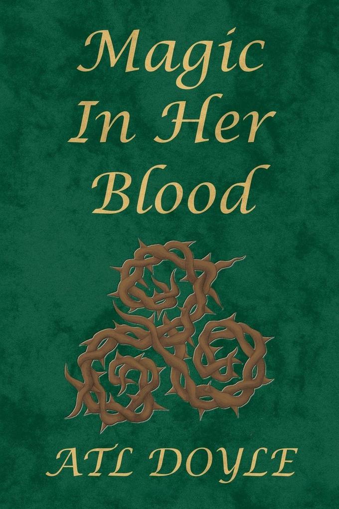 Magic In Her Blood