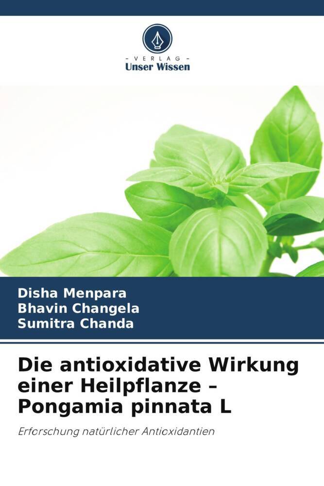 Die antioxidative Wirkung einer Heilpflanze - Pongamia pinnata L