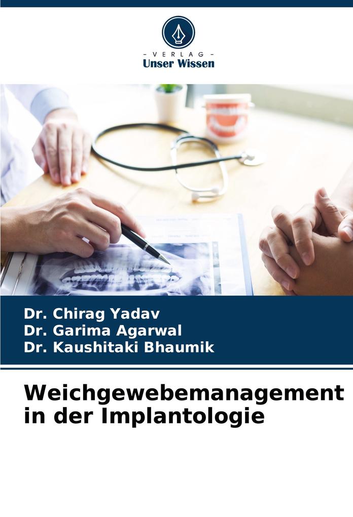 Weichgewebemanagement in der Implantologie