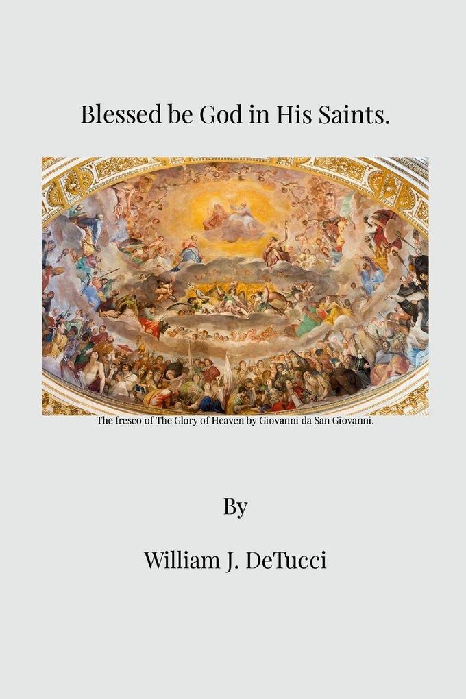 Blessed be God in His Saints