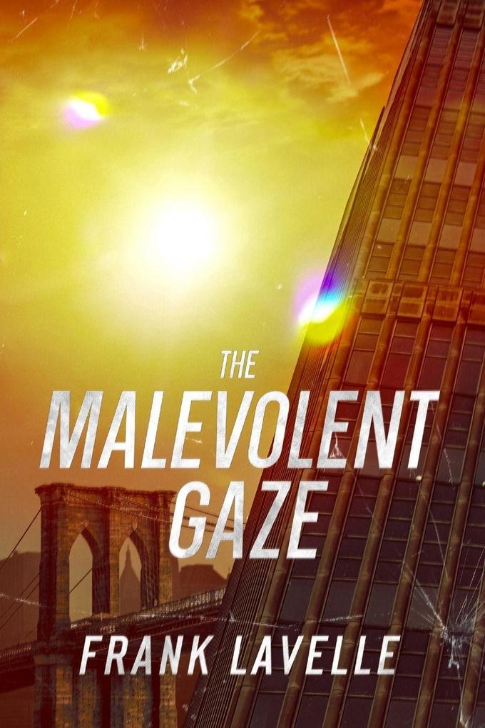The Malevolent Gaze