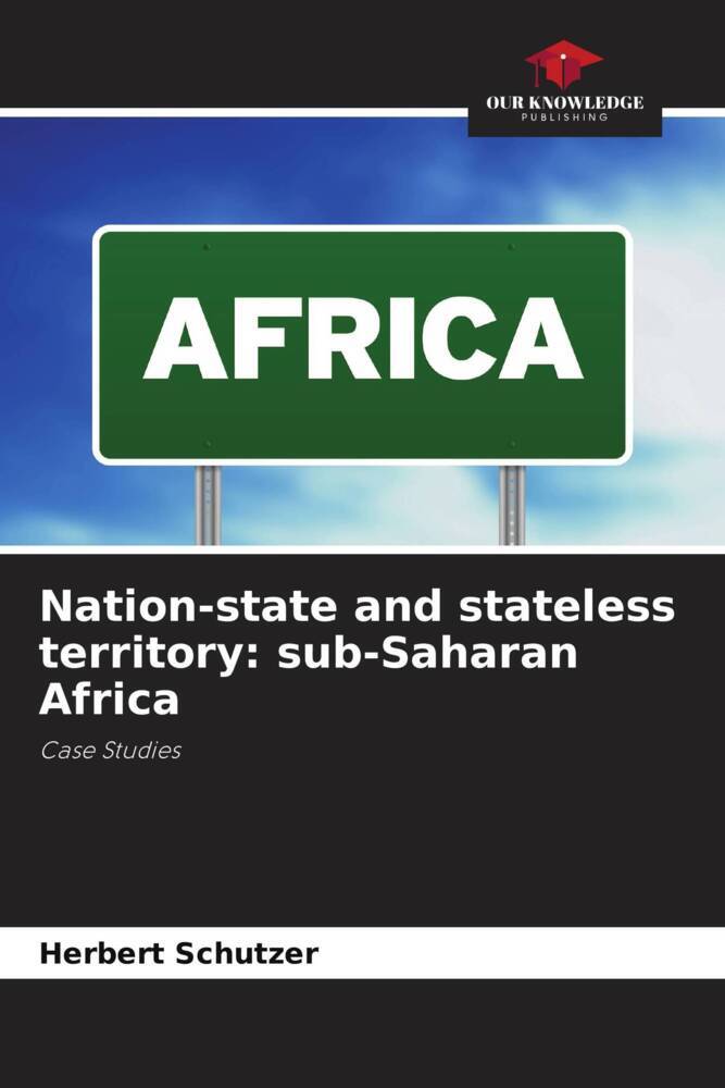 Nation-state and stateless territory: sub-Saharan Africa