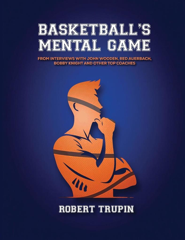 BASKETBALL'S Mental Game