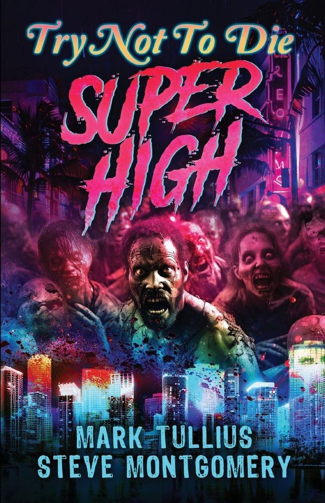 Try Not to Die Super High