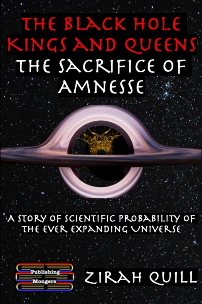 The Black Hole Kings & Queens - The Sacrifice of Amnesse (The Black Hole Kings and Queens #2)
