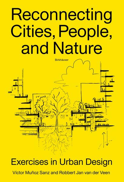 Birkhäuser Verlag GmbH Reconnecting Cities People And Nature